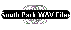 South Park WAV Files